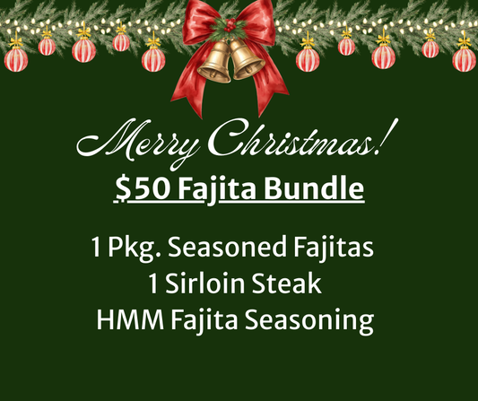 Christmas $50 Fajita Bundle
